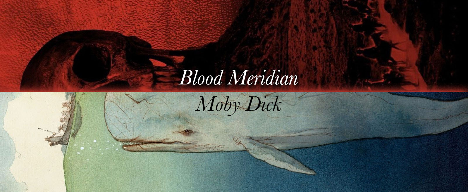 Blood Meridian & Moby Dick